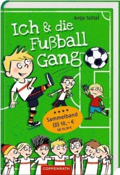 Ich & die Fußballgang - Szillat, Antje