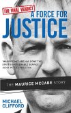 A Force for Justice (eBook, ePUB)