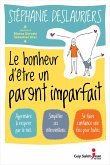 Le bonheur d'etre un parent imparfait (eBook, ePUB)