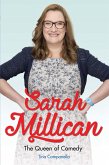 Sarah Millican - The Queen of Comedy: The Funniest Woman in Britain (eBook, ePUB)