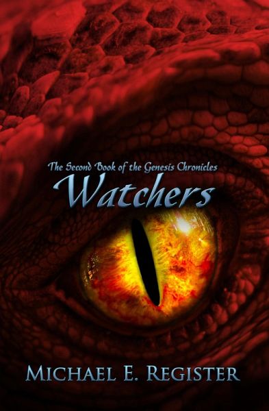 Watchers: The Second Book of the Genesis Chronicles (eBook, ePUB)