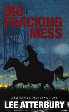 Cover Big Fracking Mess (eBook, ePUB)
