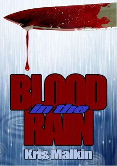 Blood in the Rain (eBook, ePUB) - Malkin, Kris
