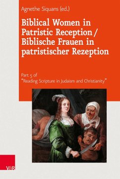 Biblical Women in Patristic Reception / Biblische Frauen in patristischer Rezeption (eBook, PDF)