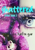 Shattered (DESIRE Series (A Dystopian Fantasy), #2) (eBook, ePUB)