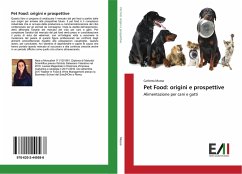 Pet Food: origini e prospettive - Musso, Carlotta