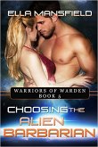 Choosing the Alien Barbarian (Warriors of Warden, #5) (eBook, ePUB)