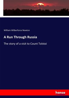 A Run Through Russia - Newton, William Wilberforce