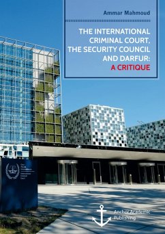 Cover The International Criminal Court, the Security Council and Darfur: A Critique (eBook, PDF)
