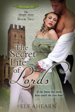 Cover The Secret Life of Lords (The Albright Sisters, #2) (eBook, ePUB)
