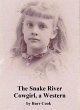 The Snake River Cowgirl, a Western... - Bild 1