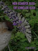 mein _scharfer_BLICK¿ein_schneller-KLICK¿IDEE+GLÜCK (eBook, ePUB)