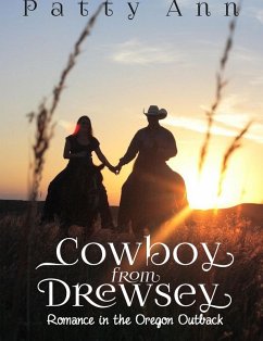Cover Cowboy From Drewsey: Romance in the Oregon Outback (eBook, ePUB)