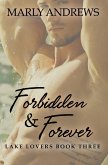 Forbidden and Forever (Lake Lovers, #3) (eBook, ePUB) Forbidden and Forever (Lake Lovers, #3) (eBook, ePUB)