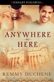Anywhere But Here (eBook, ePUB) Anywhere But Here (eBook, ePUB)