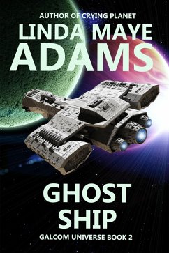 Cover Ghost Ship (GALCOM Universe, #2) (eBook, ePUB)