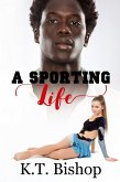 A Sporting Life (eBook, ePUB) A Sporting Life (eBook, ePUB)