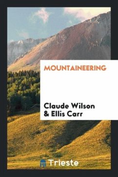 Mountaineering - Wilson, Claude; Carr, Ellis