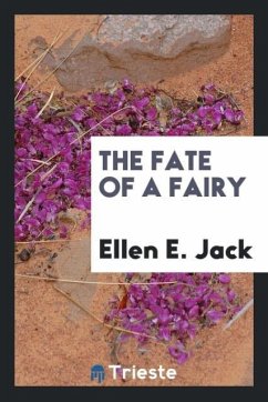 The Fate of a Fairy - E. Jack, Ellen