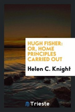 Hugh Fisher - Knight, Helen C.