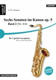 Sechs Sonaten im Kanon, Bearbeitung für zwei gleiche Saxophone