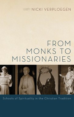 From Monks to Missionaries