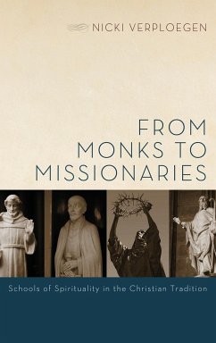 From Monks to Missionaries - Verploegen, Nicki