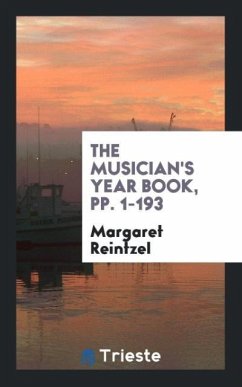 The Musician's Year Book, pp. 1-193 - Reintzel, Margaret