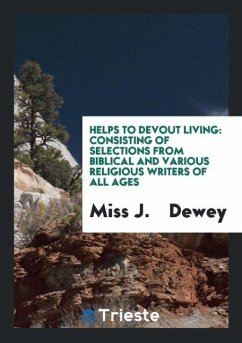 Helps to Devout Living - Dewey, Miss J.