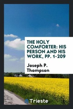 The Holy Comforter - Thompson, Joseph P.