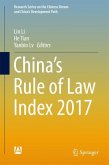 China¿s Rule of Law Index 2017