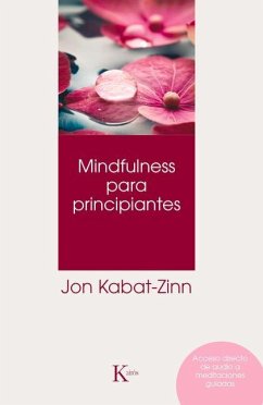 Mindfulness Para Principiantes - Kabat-Zinn, Jon