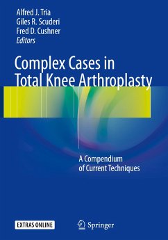 Complex Cases in Total Knee Arthroplasty