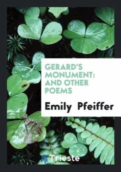 Gerard's Monument - Pfeiffer, Emily