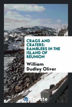 Crags and Craters - Oliver, William Dudley