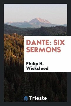 Dante - Wicksteed, Philip H.