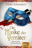 Die Maske der Verräter (eBook, ePUB)
