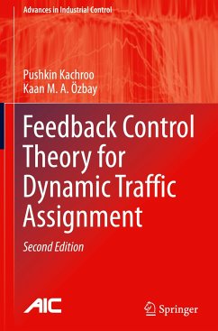 Feedback Control Theory for Dynamic Traffic Assignment - Kachroo, Pushkin;Özbay, Kaan M.A.