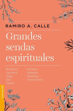 Grandes sendas espirituales - Calle, Ramiro; Calle, Ramiro A.