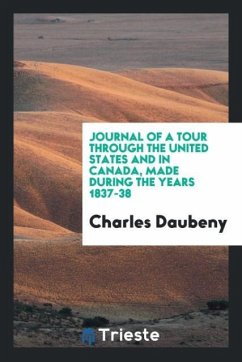 Journal of a Tour through the United States and in Canada, Made during the Years 1837-38 - Daubeny, Charles