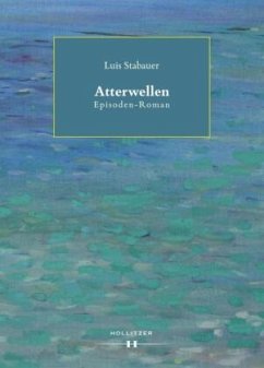 Atterwellen - Stabauer, Luis