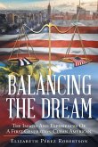 Balancing the Dream: The Images And Experiences Of A First Generation Cuban American