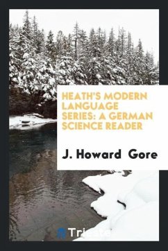 Heath's Modern Language Series - Gore, J. Howard