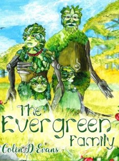The Evergreen Family - Evans, Colin D