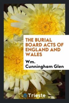 The Burial Board Acts of England and Wales