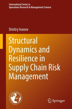 Structural Dynamics and Resilience in Supply Chain Risk Management - Ivanov, Dmitry