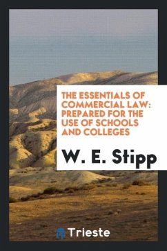 The Essentials of Commercial Law - Stipp, W. E.