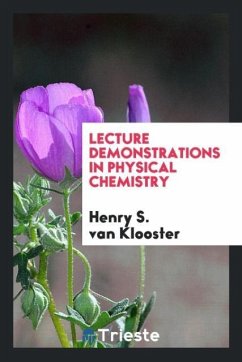 Lecture Demonstrations in Physical Chemistry - Klooster, Henry S. van