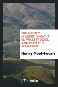 The Money Market - Noel-Fearn, Henry