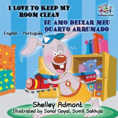 I Love to Keep My Room Clean (English Portuguese Children's Book) - Admont, Shelley; Books, Kidkiddos